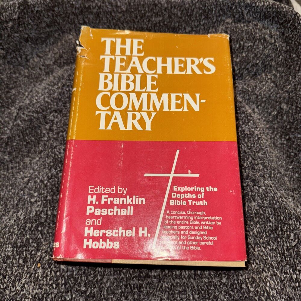 The Teacher's Bible Commentary Edited by Paschal & Hobbs 1972 Hardcover DJ